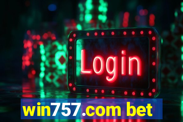 win757.com bet